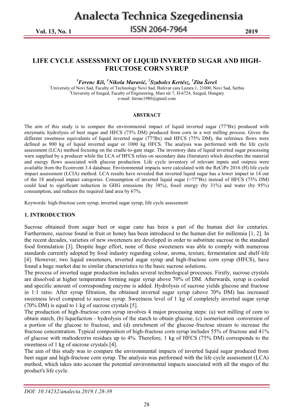 Life Cycle Assessment of Liquid Inverted Sugar and High- Fructose Corn Syrup