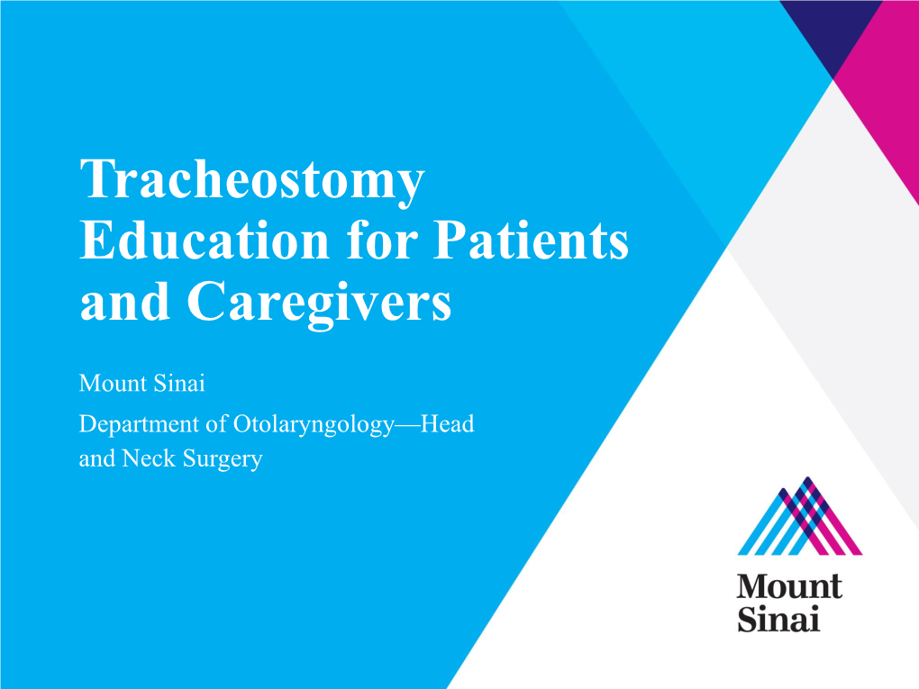 Tracheostomy Education for Patients and Caregivers