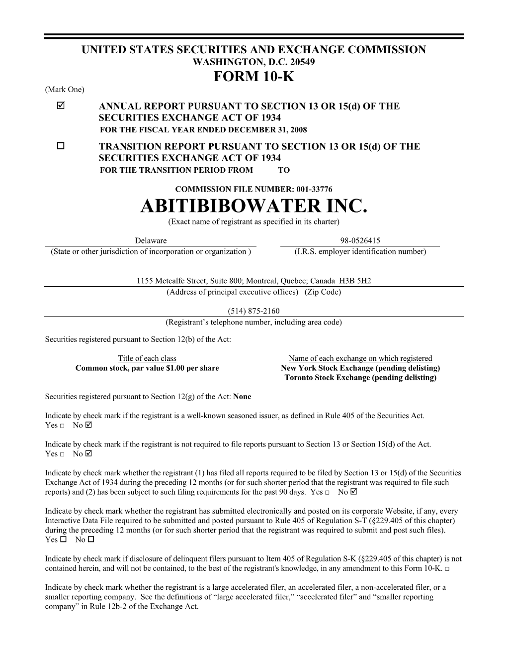 ABITIBIBOWATER INC. (Exact Name of Registrant As Specified in Its Charter)