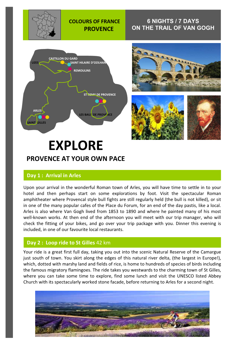 Provence Bike 6 Nights Van Gogh 2016