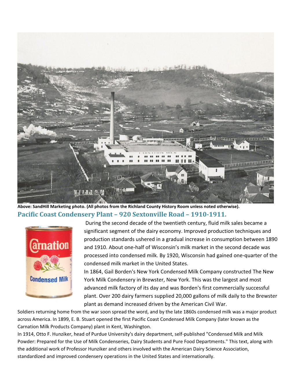 Pacific Coast Condensery Plant – 920 Sextonville Road – 1910-1911