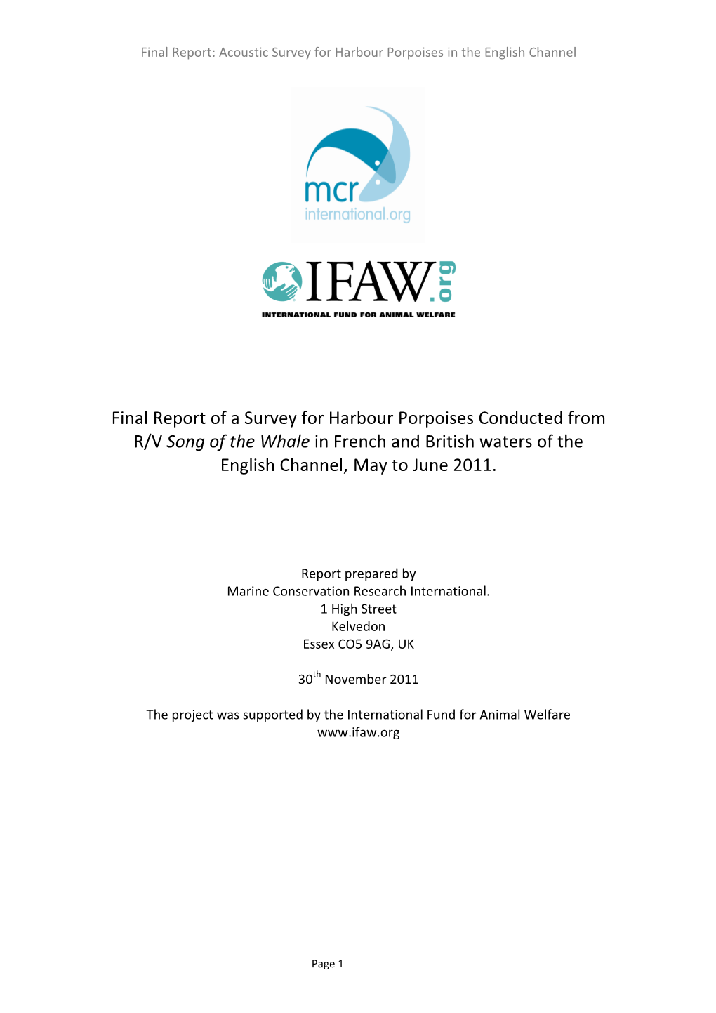 Final Report of a Survey for Harbour Porpoises Conducted from RV Song