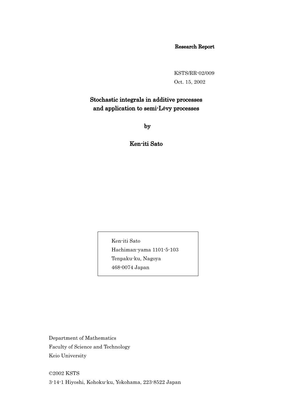 Stochastic Integrals in Additive Processes and Application to Semi-Lévy Processes