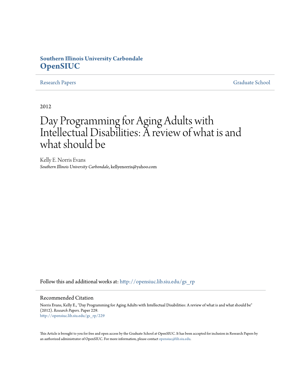 Day Programming for Aging Adults with Intellectual Disabilities: a Review of What Is and What Should Be Kelly E