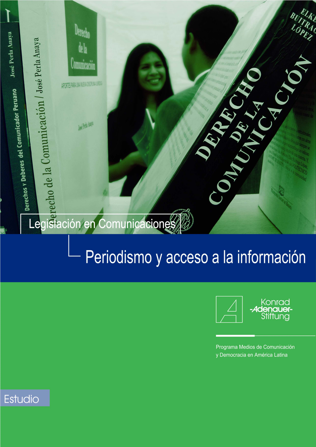 Periodismo Y Acceso a La Información Pública