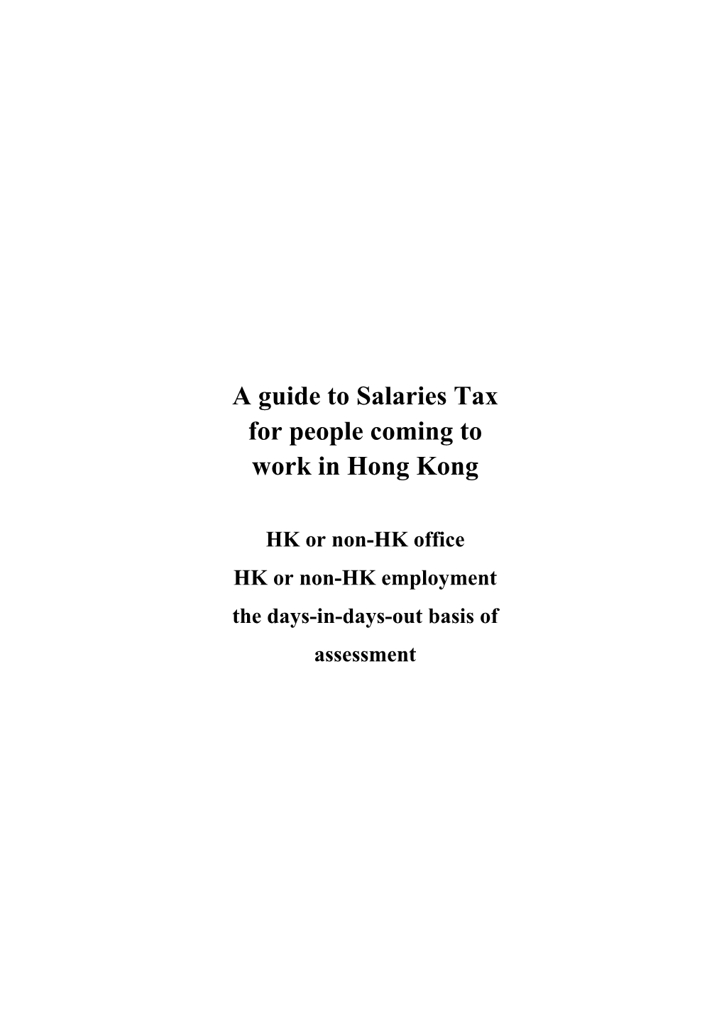 A Guide to Salaries Tax for People Coming to Work in Hong Kong