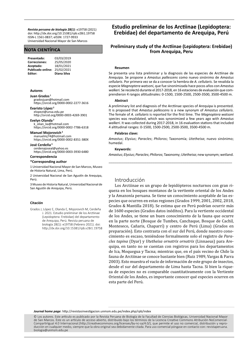 Estudio Preliminar De Los Arctiinae (Lepidoptera: Erebidae) Del Departamento De Los Andes, Se Tiene Un Buen Conocimiento De La Fauna Que Ocurre De Arequipa, Perú