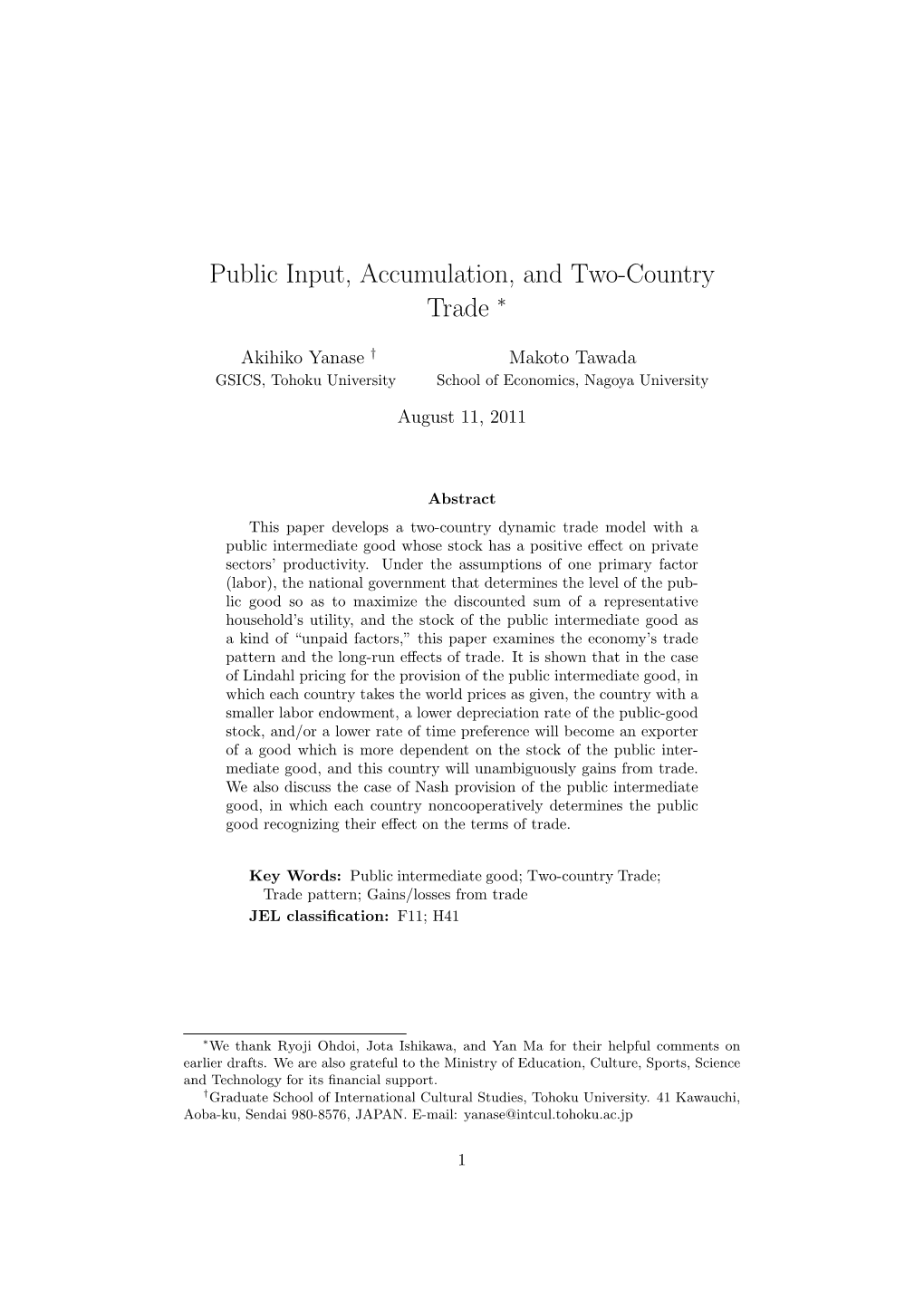 Public Input, Accumulation, and Two-Country Trade ∗