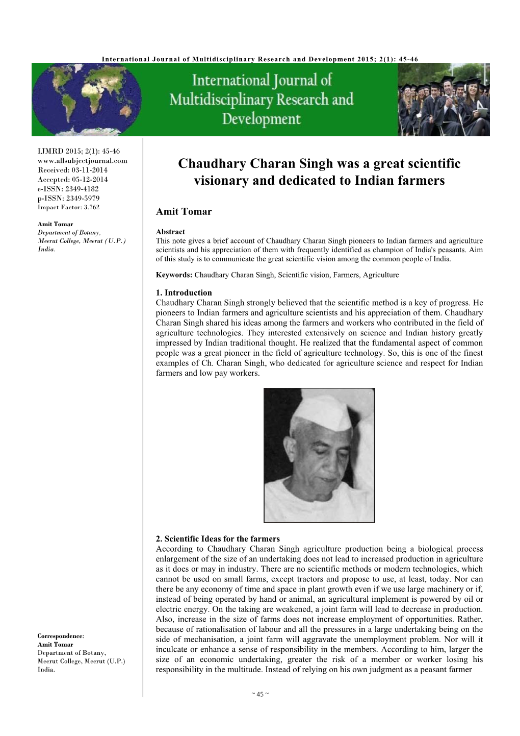 Chaudhary Charan Singh Was a Great Scientific Visionary and Dedicated To