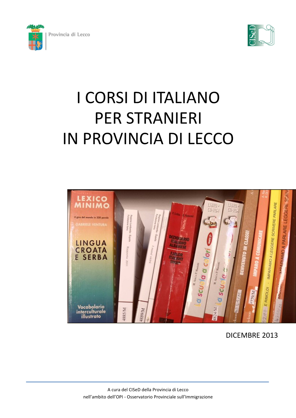 I Corsi Di Italiano Per Stranieri in Provincia Di Lecco