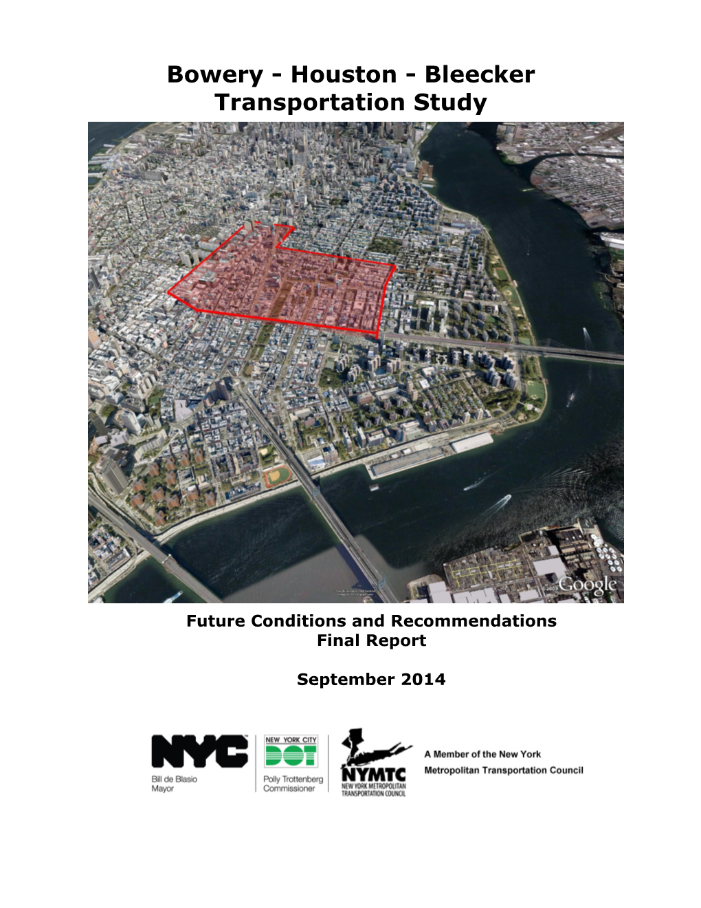 Bowery - Houston - Bleecker Transportation Study