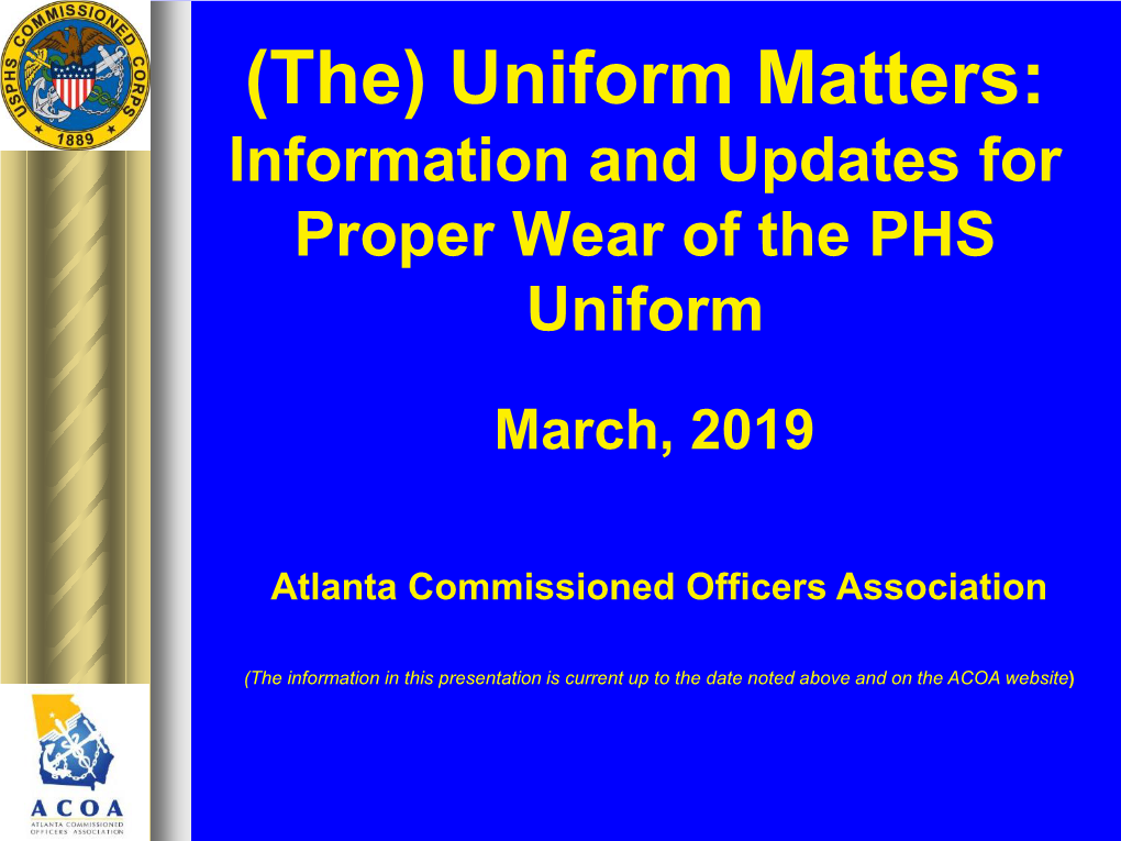 Information and Updates for Proper Wear of the PHS Uniform