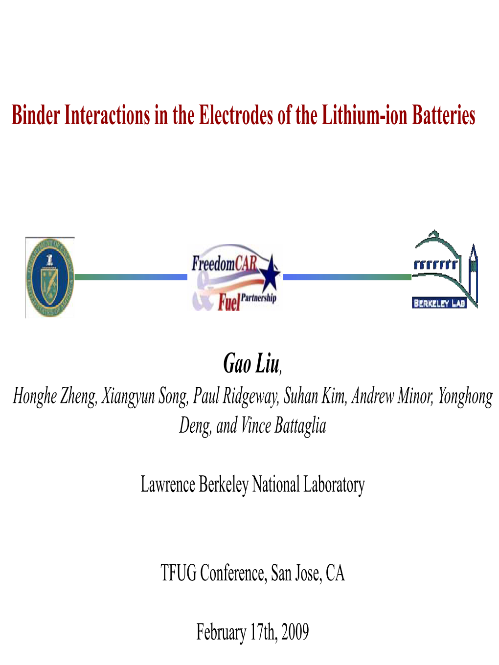 Binder Interactions in the Electrodes of the Lithium-Ion Batteries Gao Liu