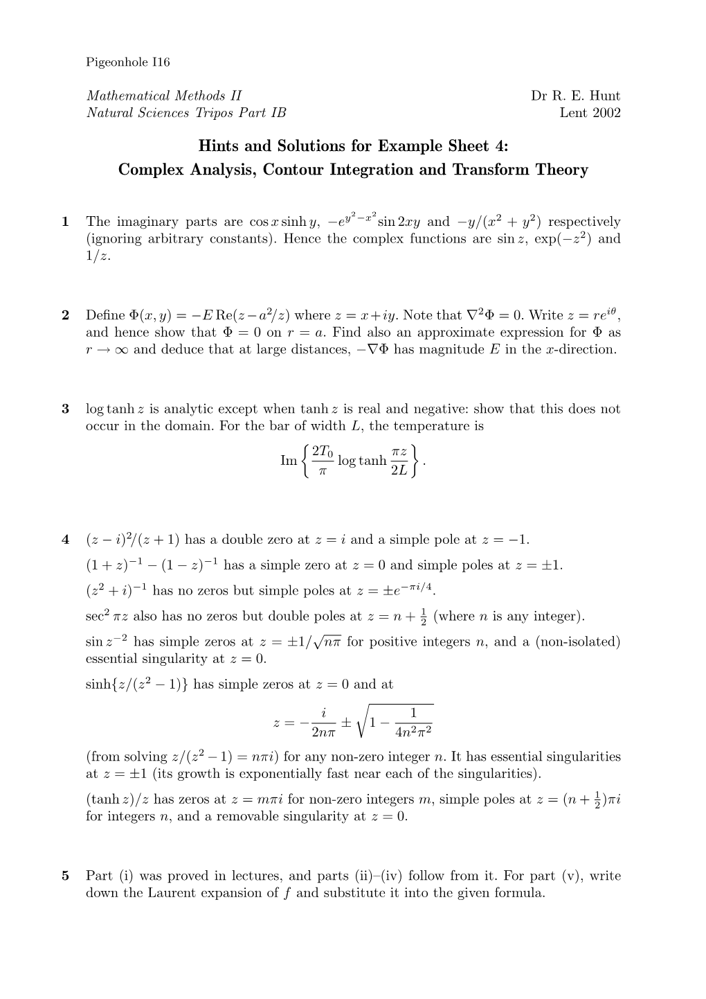 Hints and Solutions for Example Sheet 4: Complex Analysis, Contour Integration and Transform Theory