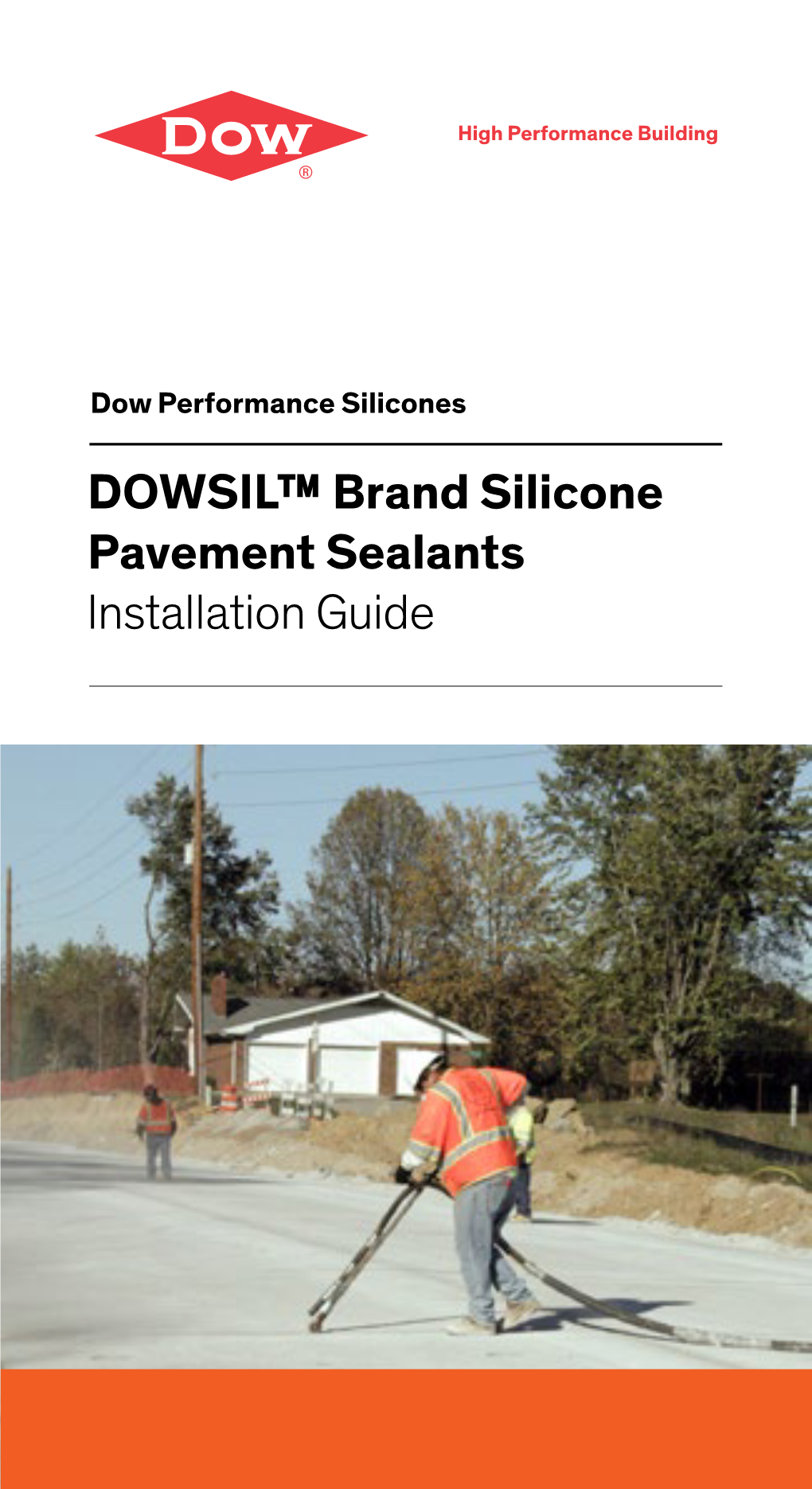 DOWSIL Brand Silicone Pavement Sealants Installation Guide