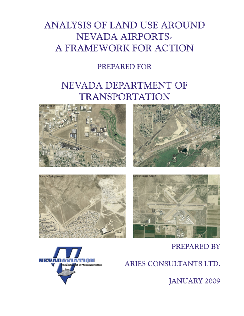 Analysis of Land Use Around Nevada Airports- a Framework for Action