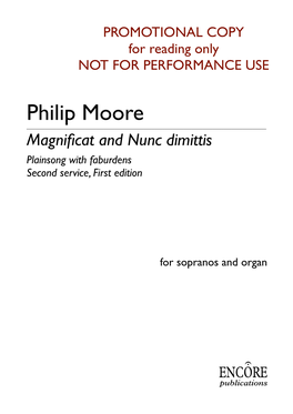 Philip Moore ______Magniﬁcat and Nunc Dimittis Plainsong with Faburdens Second Service, First Edition