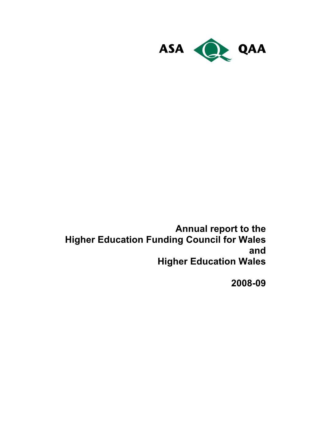 Annual Report to the Higher Education Funding Council for Wales and Higher Education Wales