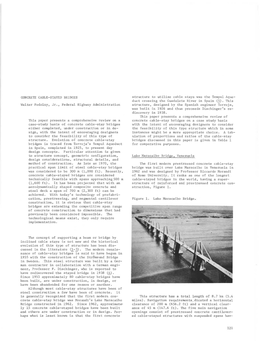CONCRETE CABLE-STAYED BRIDGES Walter Podolny, Jr., Federal Highway Administration This Paper Presents a Comprehensive Review On