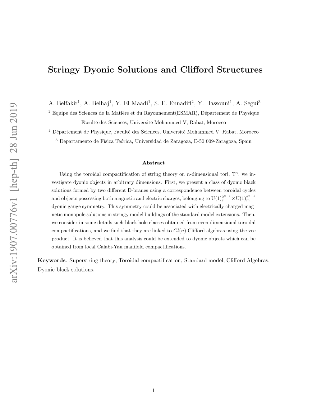 Stringy Dyonic Solutions and Clifford Structures
