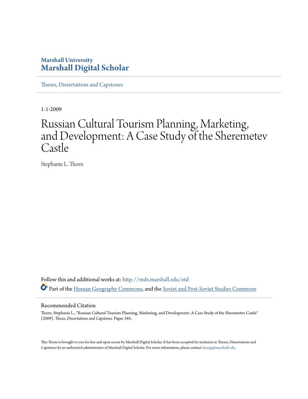 Russian Cultural Tourism Planning, Marketing, and Development: a Case Study of the Sheremetev Castle Stephanie L