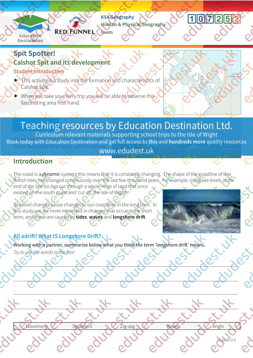 Spit Spotter! Calshot Spit and Its Development Student Introduction „ This Activity Is a Study Into the Formation and Characteristics of Calshot Spit