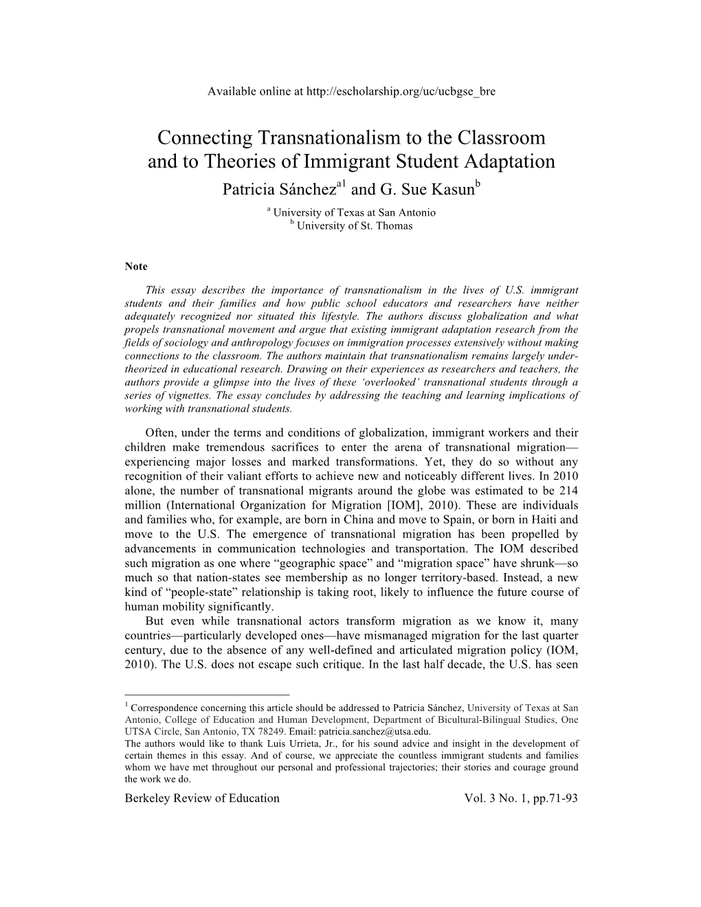 Connecting Transnationalism to the Classroom and to Theories of Immigrant Student Adaptation Patricia Sáncheza1 and G