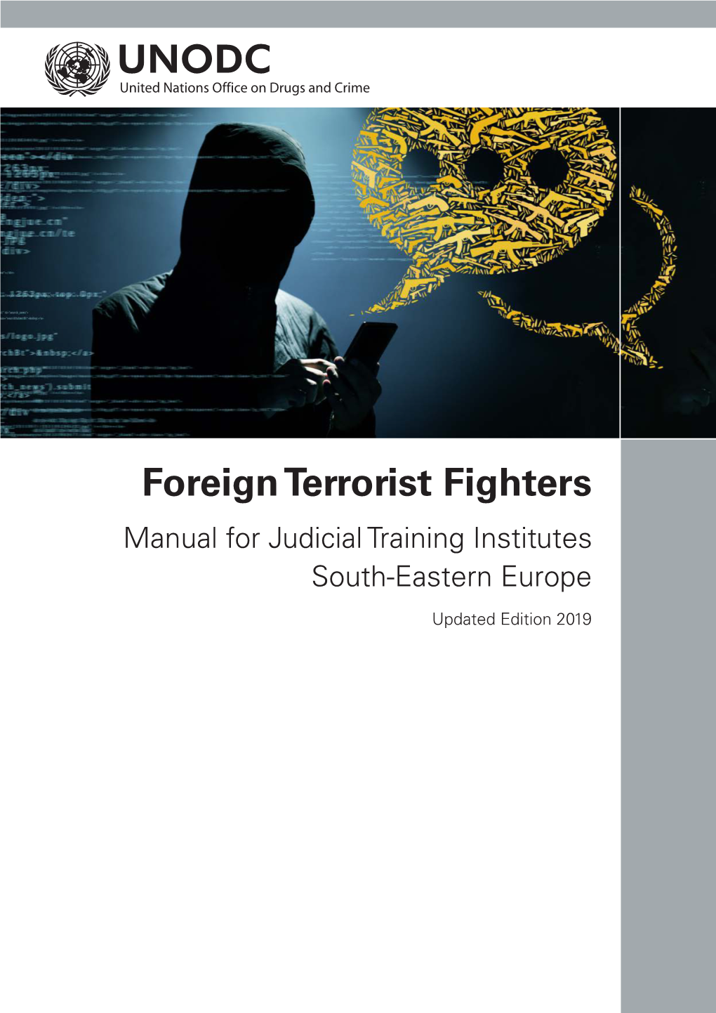 Foreign Terrorist Fighters. Manual for Judicial Training Institutes. South
