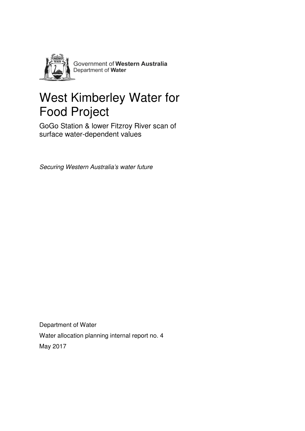 West Kimberley Water for Food Project Gogo Station & Lower Fitzroy River Scan of Surface Water-Dependent Values