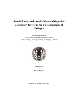 Rehabilitation and Sustainable Use of Degraded Community Forests in the Bale Mountains of Ethiopia