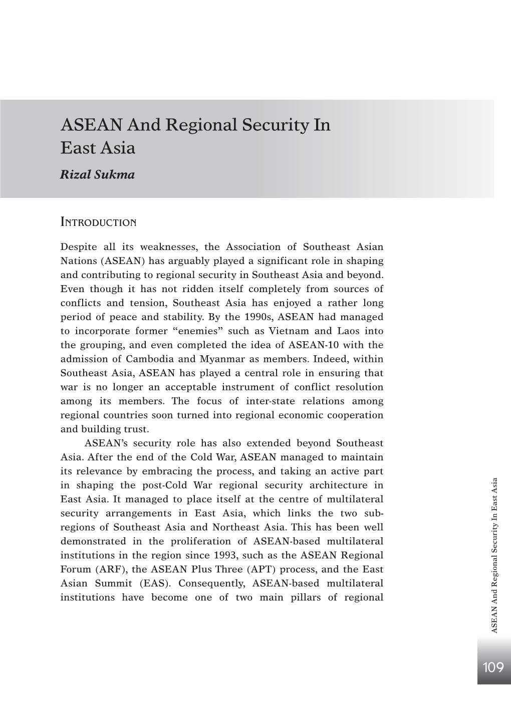 ASEAN and Regional Security in East Asia Rizal Sukma