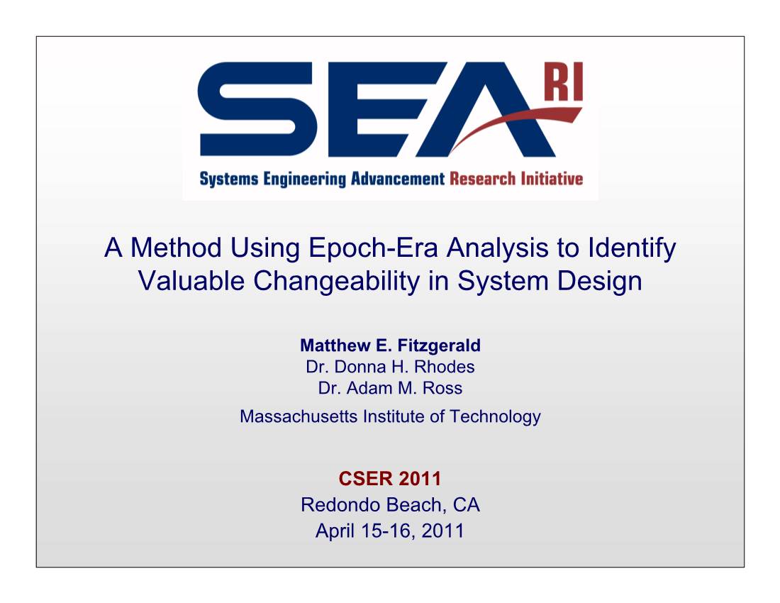 A Method Using Epoch-Era Analysis to Identify Valuable Changeability in System Design