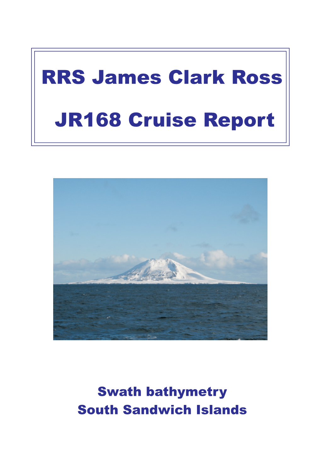 JR134 Cruise Report) Were Discounted