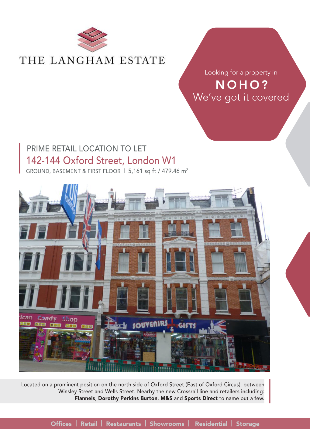 142-144 Oxford Street, London W1 GROUND, BASEMENT & FIRST FLOOR | 5,161 Sq Ft / 479.46 M2
