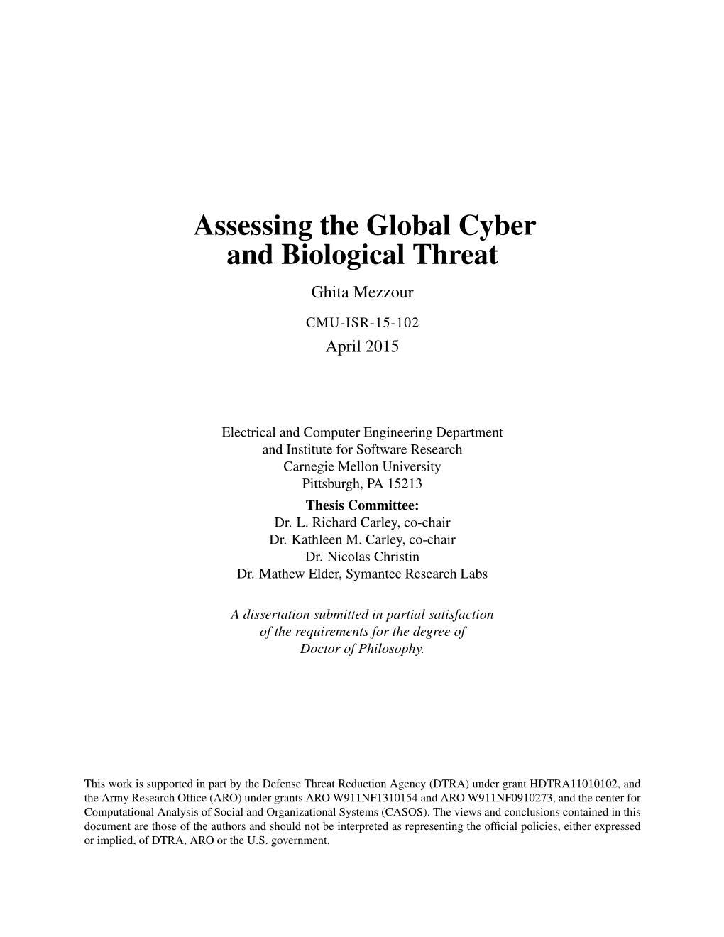 Assessing the Global Cyber and Biological Threat Ghita Mezzour