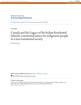 Canada and the Legacy of the Indian Residential Schools: Transitional Justice for Indigenous People in a Non-Transitional Society Courtney Jung