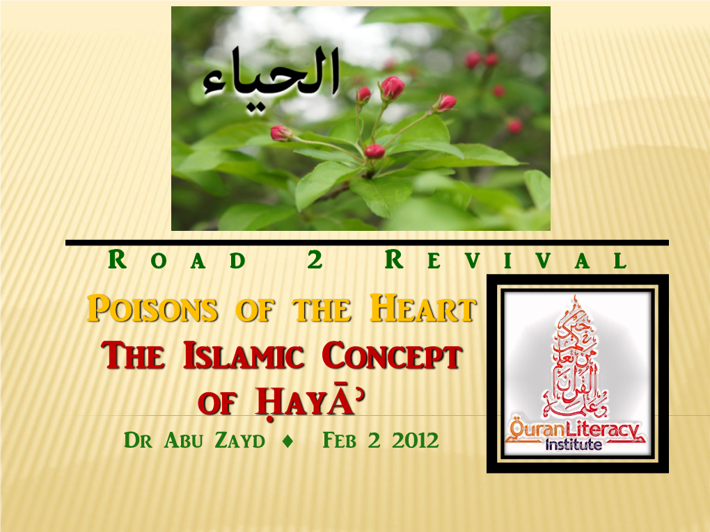 Ḥayāʾ Dr Abu Zayd  Feb 2 2012 Al-ḤAYĀʾ: Your Moral Compass