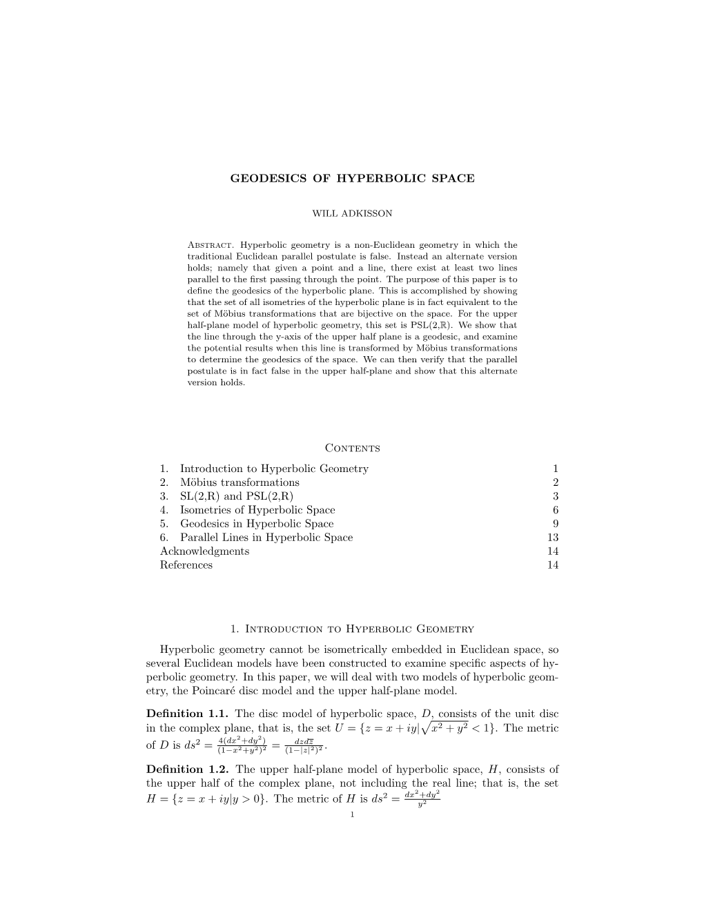 GEODESICS of HYPERBOLIC SPACE Contents 1. Introduction To