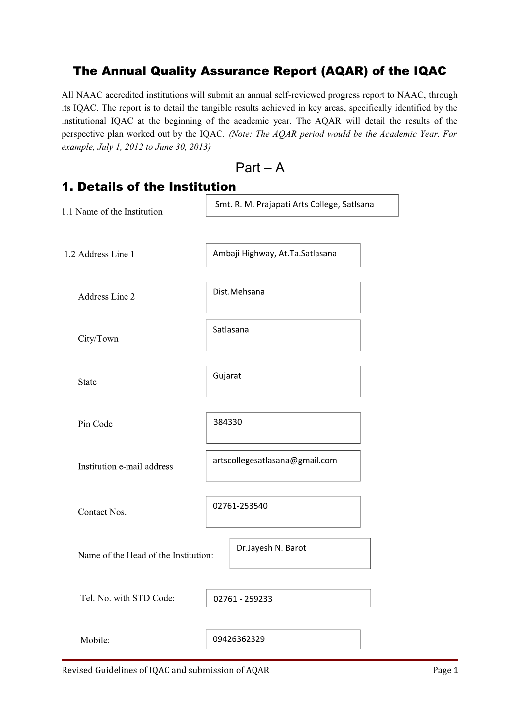 The Annual Quality Assurance Report (AQAR) of the IQAC