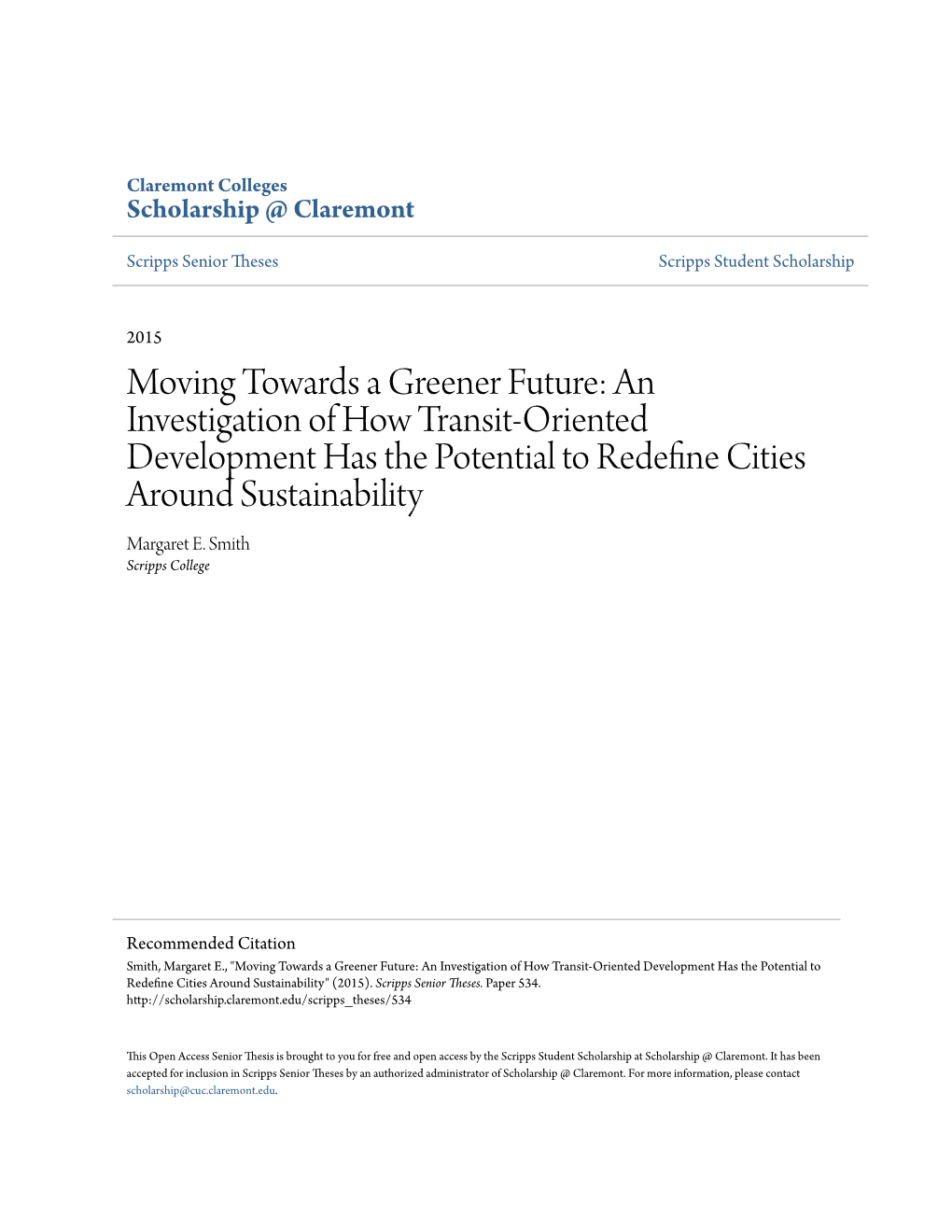 An Investigation of How Transit-Oriented Development Has the Potential to Redefine Cities Around Sustainability