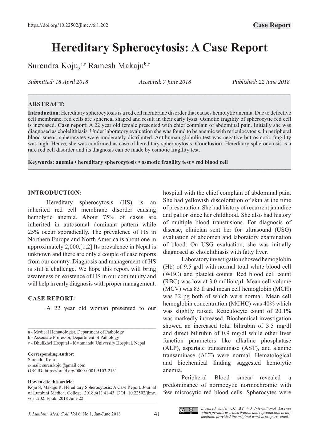 Hereditary Spherocytosis: a Case Report Surendra Koju,A,C Ramesh Makajub,C