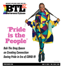 Bob the Drag Queen on Creating Connection During Pride in Era of COVID-19