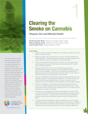 Clearing the Smoke on Cannabis: Regular Use and Mental Health
