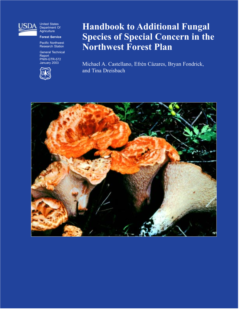 Handbook to Additional Fungal Species of Special Concern in the Northwest Forest Plan