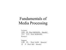Fundamentals of Media Processing