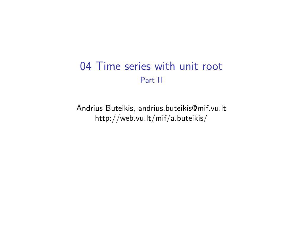 04 Time Series with Unit Root Part II