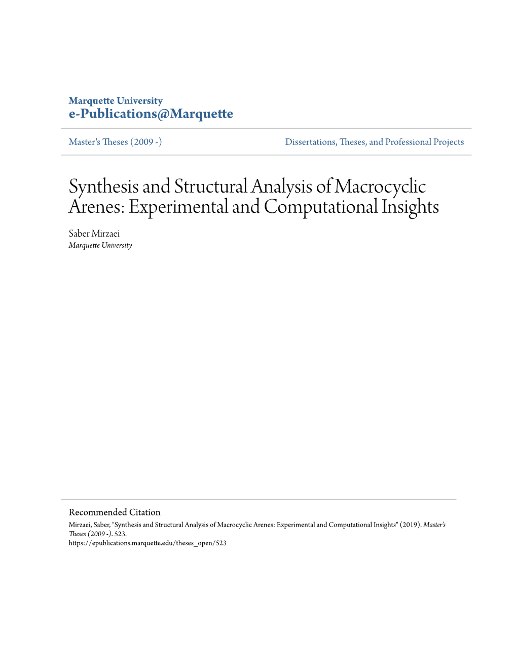 Synthesis and Structural Analysis of Macrocyclic Arenes: Experimental and Computational Insights Saber Mirzaei Marquette University