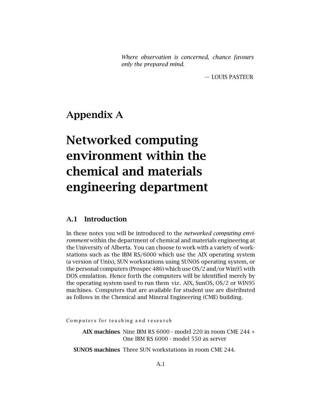 Networked Computing Environment Within the Chemical and Materials Engineering Department