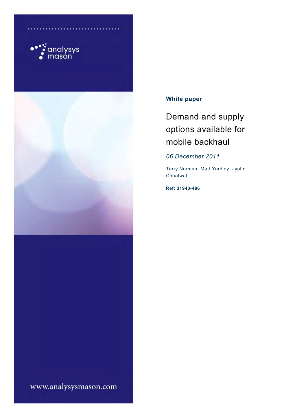 Demand and Supply Options Available for Mobile Backhaul