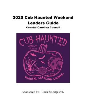 2020 Cub Haunted Weekend Leaders Guide Coastal Carolina Council